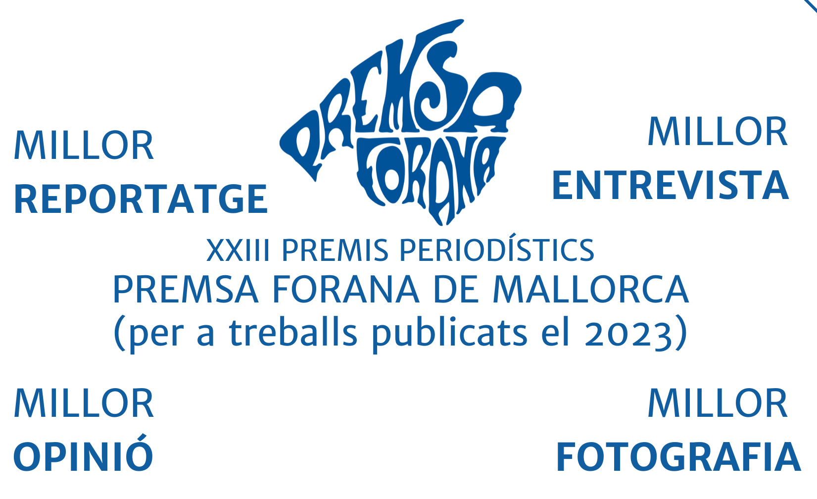 L'APFM entrega els seus XXIII PREMIS PERIODÍSTICS PREMSA FORANA DE MALLORCA